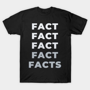 Facts T-Shirt